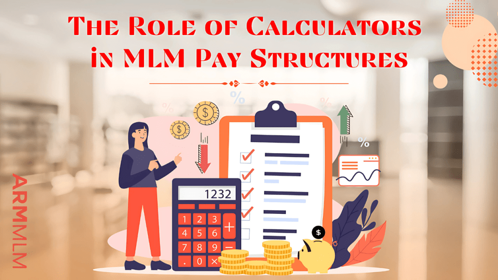 How a Commission Calculator Improves Transparency in MLM Payout Systems